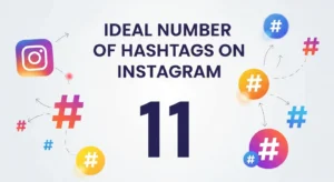 ideal number of hashtags on instagram